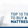 Top 10 tips to buy a mattress online | Centuary Mattress