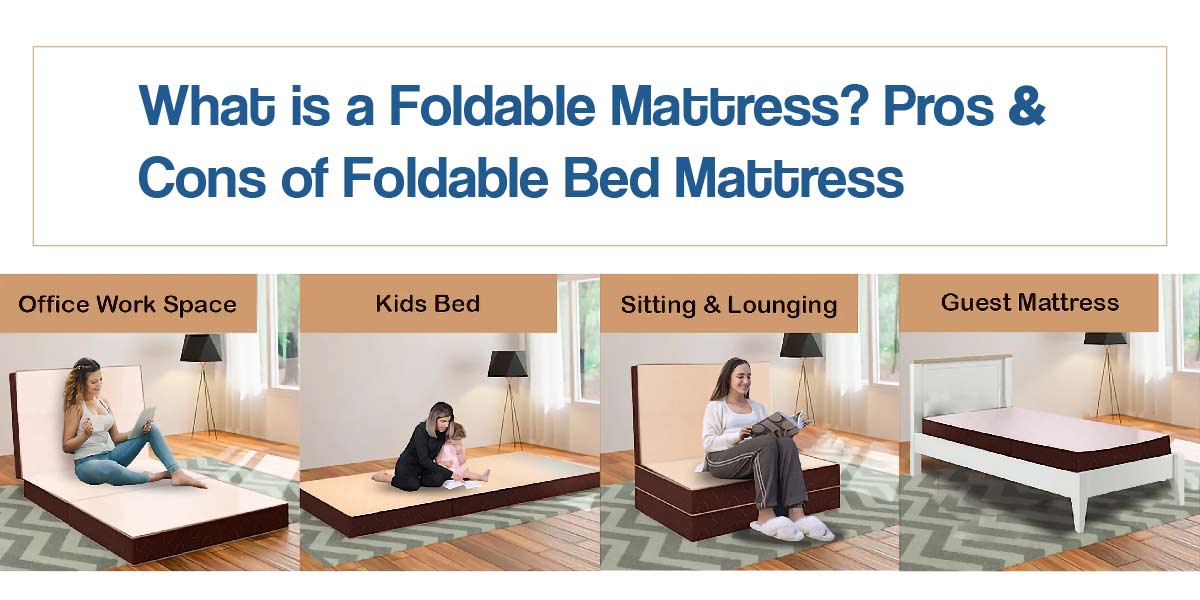 What is a Foldable Mattress