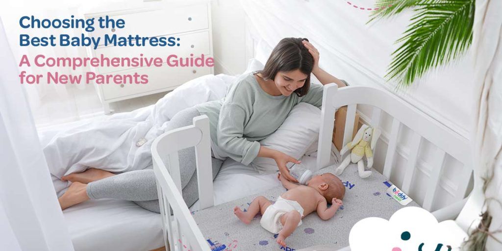 Choosing the Best Baby Mattress A Guide for New Parents